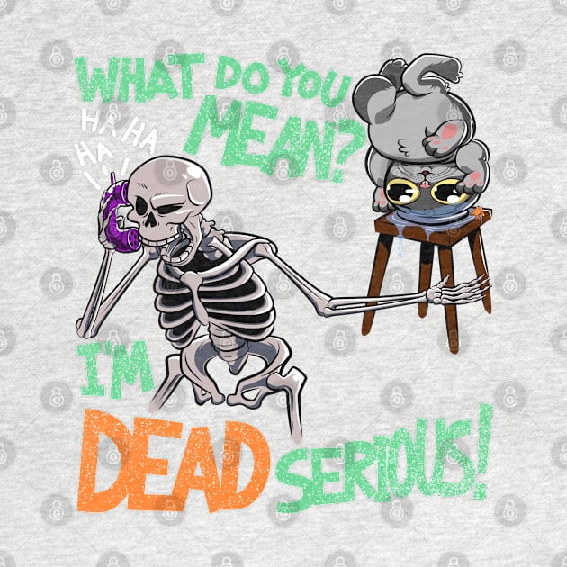 I'm Dead Serious! | Funny Cartoon Skeleton On Phone Grey Cat In Fishbowl Halloween by CrocoWulfo